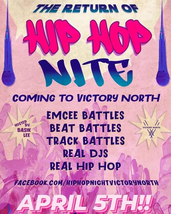 Hip Hop Nite returns, this time at Victory North