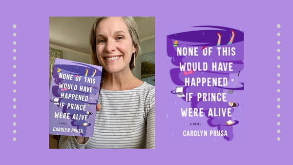 Review: 'None of This Would Have Happened If Prince Were Alive' by Carolyn Prusa