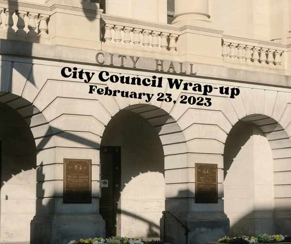 City Council Wrap-up, Feb. 23