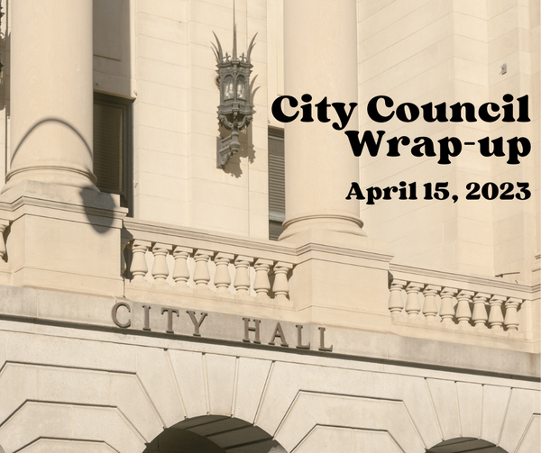 City Council Wrap-up, April 13