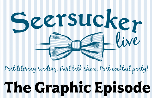 At Seersucker Live, join best-selling graphic novelists for a night of reading and conversation