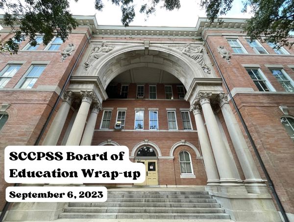 SCCPSS Board of Education Wrap-up, Sept. 6