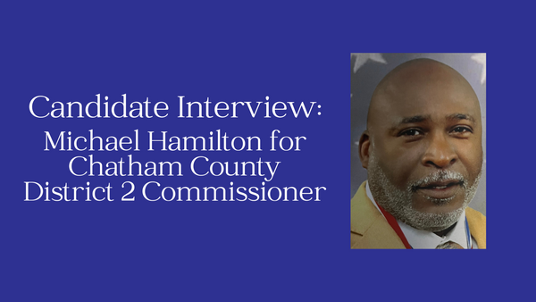 Special Election 2023: Michael Hamilton for Chatham County District 2 Commissioner