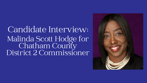 Special Election 2023: Malinda Scott Hodge for Chatham County District 2 Commissioner