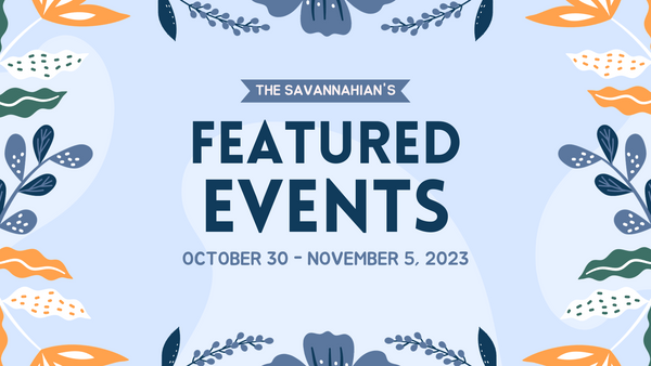 Featured events from October 30 through November 5