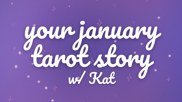 Your January Tarot Story