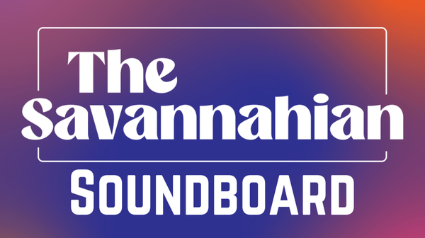 The Savannahian Soundboard: March 30-April 5